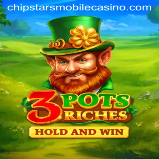 Discover the Excitement of 3potsRiches at Chipstars Casino