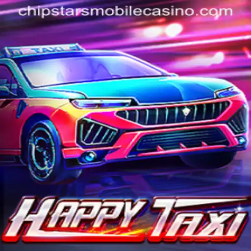 Explore 'HappyTaxi': A Journey Through the Exciting World of Chipstars Casino