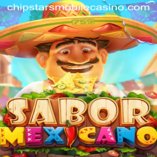 Experience the Vibrant World of SaborMexicano at Chipstars Casino