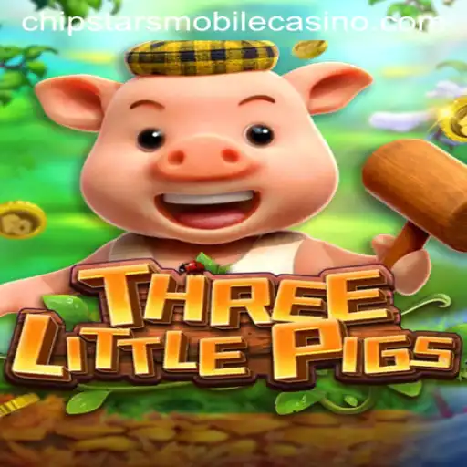 Discover the Excitement of THREELITTLEPIGS at Chipstars Casino
