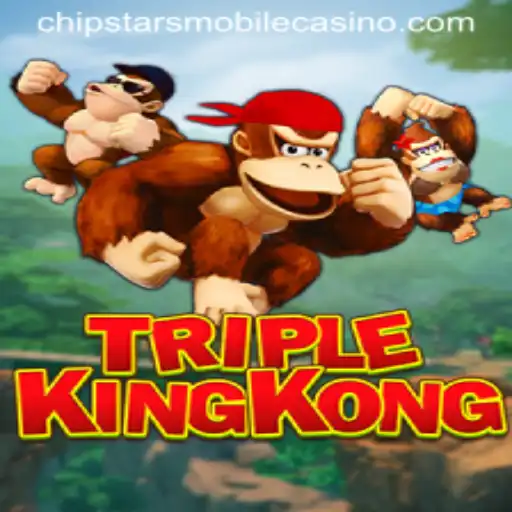 Exploring TripleKingKong: The New Sensation at Chipstars Casino