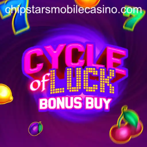Exploring the Excitement of Cycle of Luck Bonus Buy at Chipstars Casino