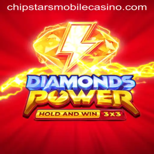 Explore the Thrills of Diamondspower at Chipstars Casino