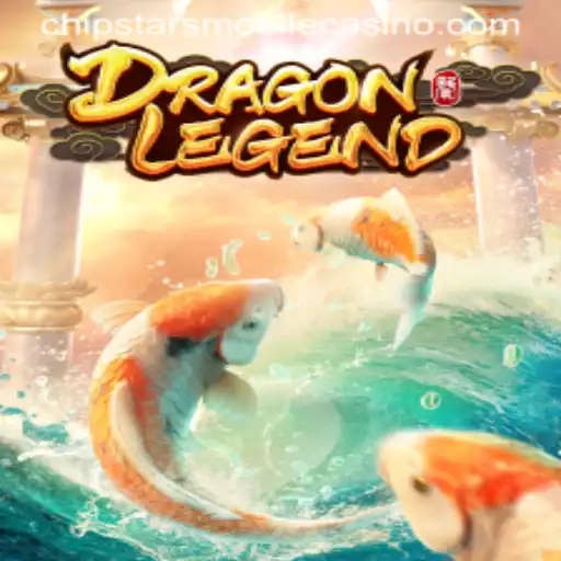 Exploring DragonLegend: A Captivating Journey in Chipstars Casino