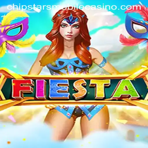 Discovering Fiesta at Chipstars Casino: A Vibrant Gaming Experience