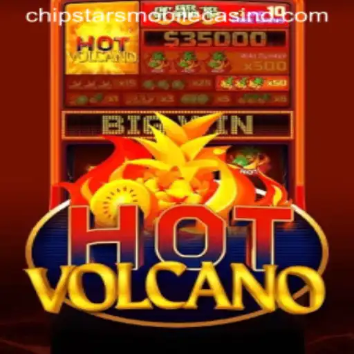 Exploring HotVolcano at Chipstars Casino: Game Description, Introduction & Rules