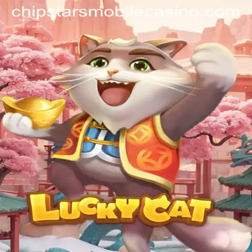 Experience the Thrill of LuckyCat at Chipstars Casino