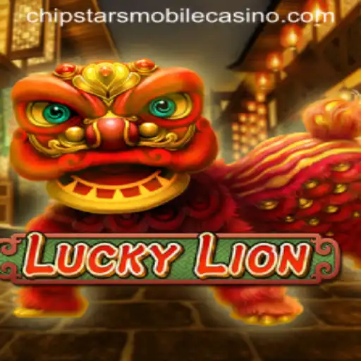 Exploring the Thrills of LuckyLion at Chipstars Casino