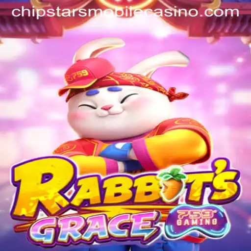 Discovering the Enchantment of RabbitsGrace at Chipstars Casino