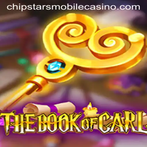 Discovering TheBookofCarl: A Revolutionary Casino Slot at Chipstars Casino