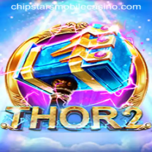 Discover the Thrilling World of 'Thor2' at Chipstars Casino